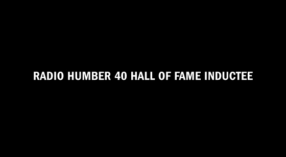 Radio Humber 40 Hall of Fame Inductee